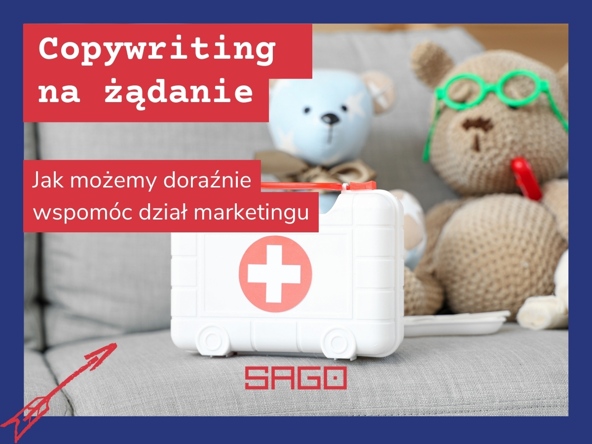 Copywriting na żądanie – jak możemy doraźnie wspomóc dział marketingu