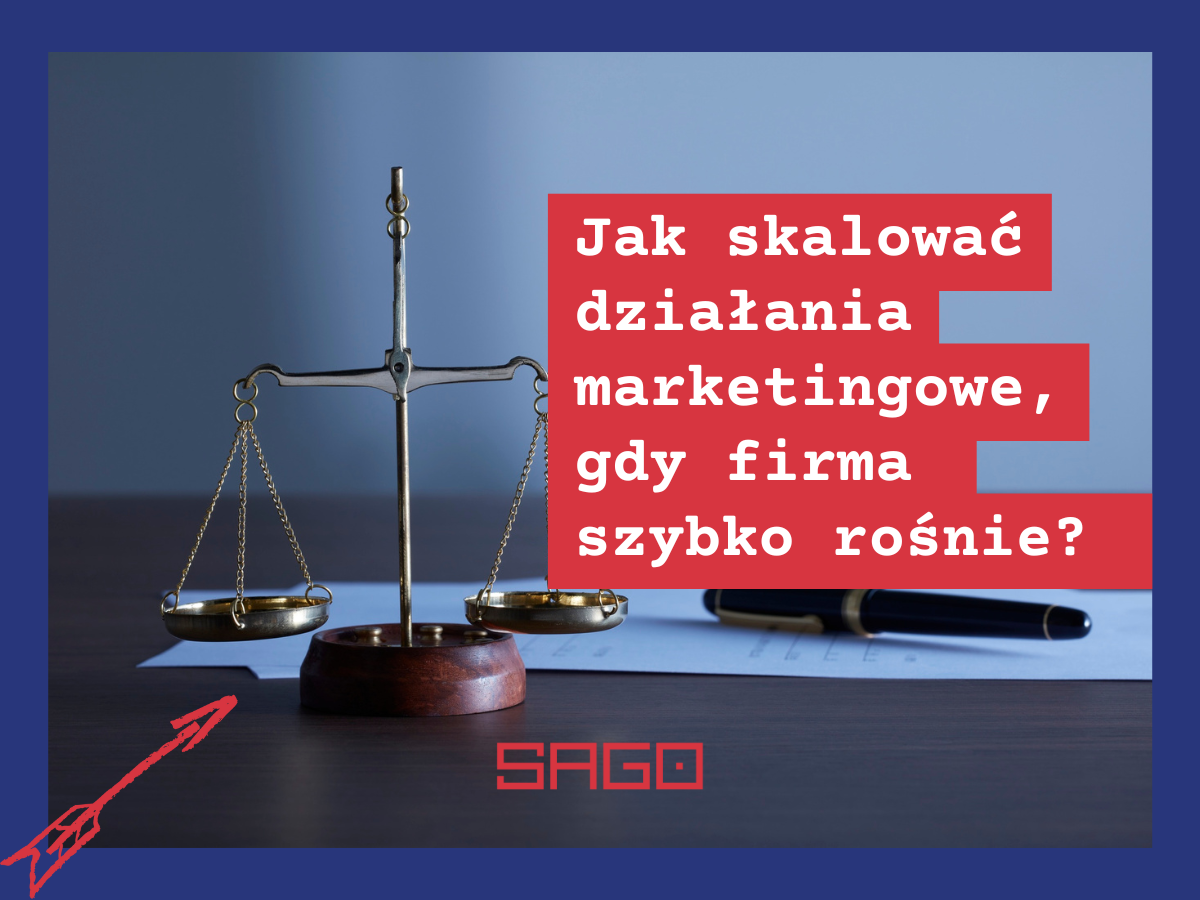 Jak skalować działania marketingowe, gdy firma rośnie szybciej niż zespół